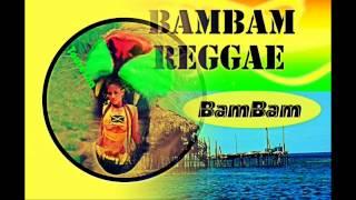 BAM BAM REGGAE (1)