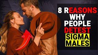 WHY People Detest Sigma Males - Social Psychology Mantras