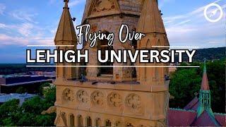 Lehigh University Campus Aerial Tour- DJI Air 2S