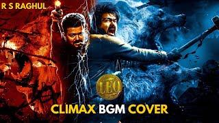 LEO Climax BGM - Cover | 1 Year of LEO | Thalapathy Vijay | Ordinary Person | Anirudh | R.S.Raghul