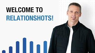 Welcome to RelationShots!