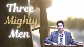 Three Mighty Men | Dr. Gene Kim