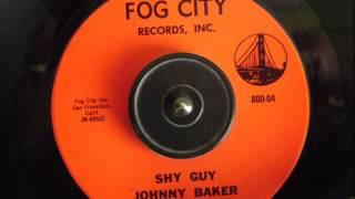 JOHNNY BAKER - SHY GUY