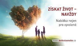 Získat život navždy | Biblické přednášky | Dotkni se nebe