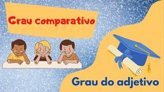 Grau comparativo - Português 1º ciclo - O Troll explica...