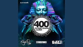 Future Sound Of Egypt 400 (Full Continuous Mix)