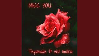 Miss You (feat. vict molina)