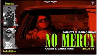 No Mercy (Visuals Video) Panjeta Ft Irshad Khan | Armed & Dangerous | New Haryanvi Song 2024