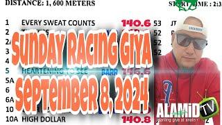 ALAMiDTV sariling giya at analisa | Sunday racing - September 8, 2024 | 7 races 2pm starts.