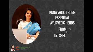 Ayurvedic kitchen herbs with many benefits | Dr.Shelley Indoria