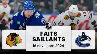 Blackhawks vs Canucks 16/11/24 | Faits saillants