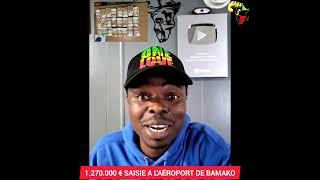  Urgent, | MALI | 1.270.000€ saisie à l'aéroport de BAMAKO. Trop d'argent en liquide dans l'AES