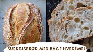 Surdejsbrød II Bage Hvedemel fra Rema 1000 II Uden Røremaskine II All-purpose Flour Sourdough Bread