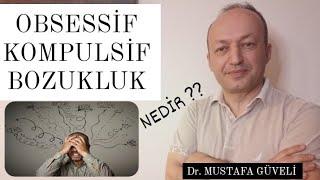 OBSESSİF KOMPULSİF BOZUKLUK  TAKINTI VESVESE EVHAM