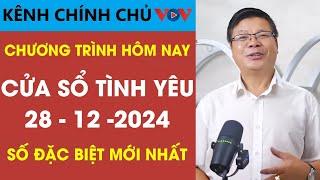 Nghe Cửa Sổ Tình Yêu VOV Ngày 28/12/2024 [SỐ ĐẶC BIỆT] Đinh Đoàn Tư Vấn Tâm Lý - Hôn Nhân Gia Đình