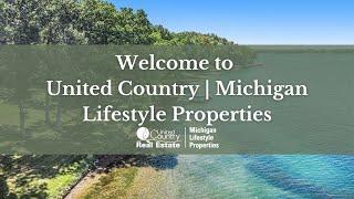 Welcome To United Country | Michigan Lifestyle Properties