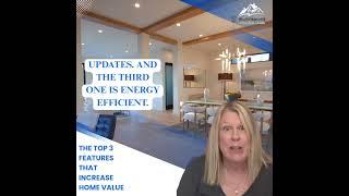 The Top 3 Features That Increase Home Value
