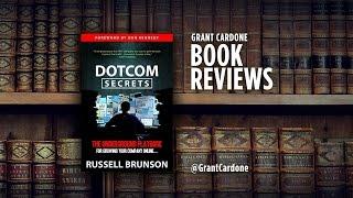 Grant Cardone's Book Review - DotCom Secrets by Russell Brunson