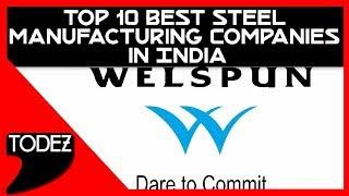 Top 10 Best Steel Manufacturing Companies in India