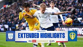 Preston North End vs. Leeds United: Extended Highlights | EFL Championship | CBS Sports Golazo