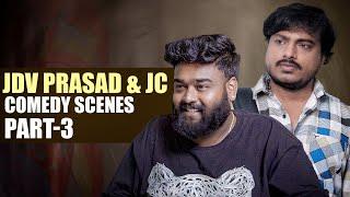 JDV Prasad & JC Comedy Scenes | Part - 3 | Reddy Garu | Pellivaramandi Prequel | Infinitum CineMasti