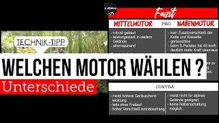 Welchen E-Bike Motor soll ich wählen ? Unterschiede Mittelmotor, Nabenmotor, Bosch , TQ und Brose!