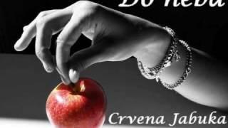 Crvena Jabuka - Do Neba - 2011 -