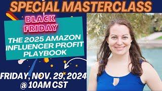 Earning More in 2025: Proven Strategies for Amazon Influencers - 2025 AIP Profit Playbook