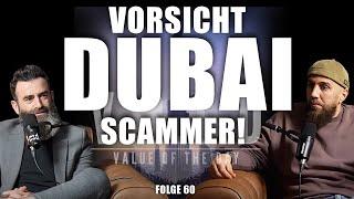 V.O.T.D Podcast Folge 60 | Vorsicht Dubai Scammer!