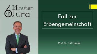 Fall zur Erbengemeinschaft