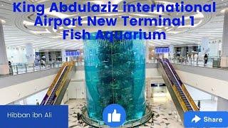 King Abdulaziz international Airport New Terminal 1 Fish Aquarium | Hibban ibn Ali | Jeddah