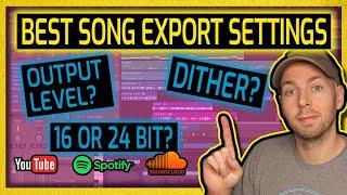 Best Song Export Settings EXPLAINED (2022) | Levels? Dither? 16 vs 24 bit?