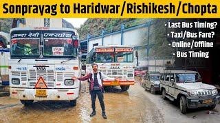 Sonprayag से Haridwar/Rishikesh/Chopta कैसे जायें? | Sonprayag to Haridwar Bus Timing