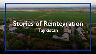 Stories of Reintegration - Tajikistan