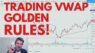 Trading With the VWAP Golden Rules 