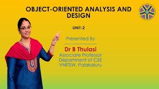 OOAD UNIT-2 || Relationships among Classes || DR B THULASI || VNITSW