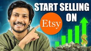 How to Start Selling on Etsy in 2025: Beginner’s Guide to $10,000/Month!