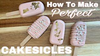 How To Make PERFECT Cakesicles At Home *with mold *