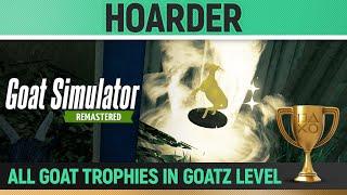 Goat Simulator Remastered - All 30 GoatZ Goat Trophies  Hoarder