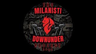 The Milanisti Downunder Project Ep. 8