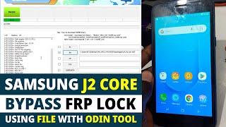 SAMSUNG J2 CORE FRP UNLOCK Via FILE & ODIN TOOL