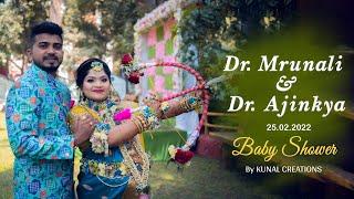 Baby Shower | Dr. Mrunali & Dr. Ajinkya | Cinematic 2022 | by Kunal Creations