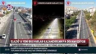 Basında Biz | Kanal 23 - Elazığ Belediyesi Yol Genişletme ve Modernizasyon Çalışmalarını Sürdürüyor