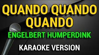 Quando Quando Quando - Engelbert Humperdink (Karaoke Version)