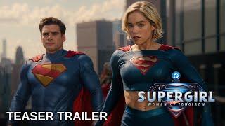 SUPERGIRL: Woman Of Tomorrow – Teaser Trailer | Milly Alcock, David Corenswet