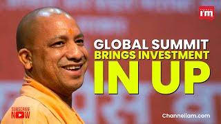 Global Investors Summit  UP targeting more investments to boost India's Economy