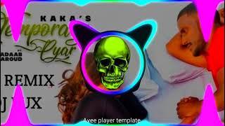 Dj lux EDM) Temporary pyar//Kaka Adaab kharoud//EDM King vibrate Mix song  Punjabi songs new EDM 