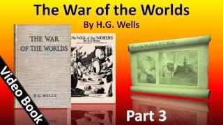 Part 3 - The War of the Worlds Audiobook by H. G. Wells (Book 2 - Chs 1-10)