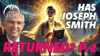 Has Joseph Smith ALREADY Returned for Second Coming? | (If he hasn't yet, He Certainly WILL!)