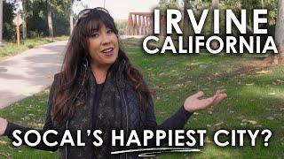 Irvine, California is the "Happiest City in SoCal"?! | Living in Orange County